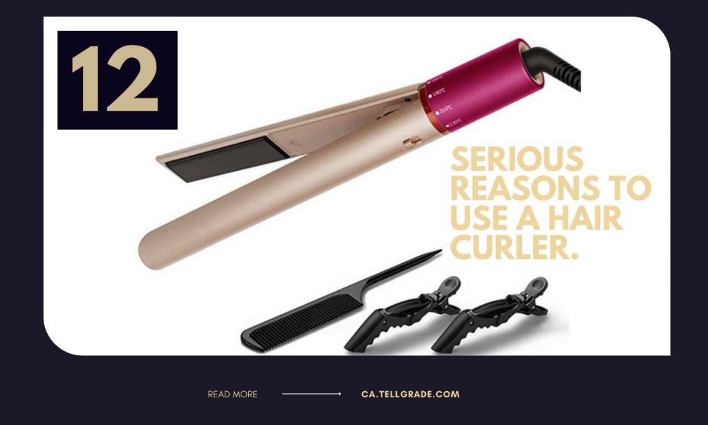 12 Surprising Reasons You Should Start Using a Hair Curler Now